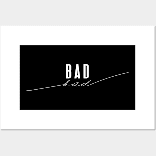 Bad  - Elegant Minimal Design Posters and Art